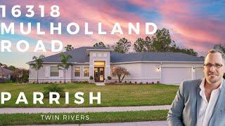 16318 MULHOLLAND RD, PARRISH -Twin Rivers. Walkthrough Tour