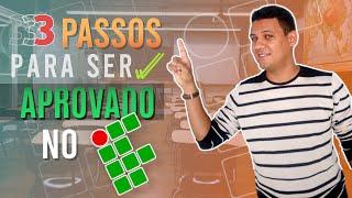 Como passar no INSTITUTO FEDERAL em 3 passos.