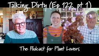 Joe Sharman on Rhodiola, Lamprocapnos and Geraniums (Talking Dirty Ep 122, pt 1)