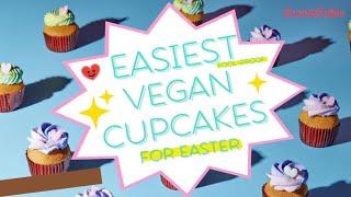 How to make foolproof Easter cupcakes in easy steps