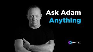 Live AMA: Ask Adam Anything 2020 | Digitex - 0 Fee Crypto Futures Exchange | DGTX