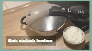 Reis einfach kochen mit Schnellkochtopf