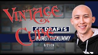 Vintage Cube - CK Drafts with Numot the Nummy, 8/21/24