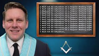 The Mistake of Masonic Eduction at a Regular Meeting