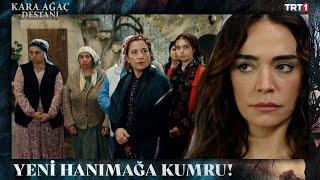 "Bu konağın hanımağası Kumru'dur!" - Kara Ağaç Destanı 24. Bölüm @trt1