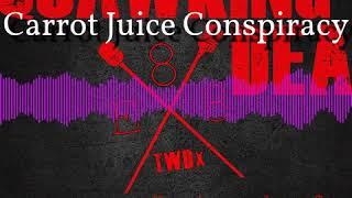 Carrot Juice Conspiracy |Episode 88