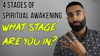 4 Stages of Spiritual Awakening (What stage are you in?)