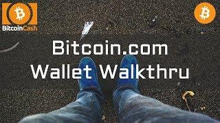 Bitcoin.com Wallet Walkthru - Send and Receive Bitcoin Cash