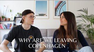 LEAVING DENMARK - THE BEST AND THE WORST OF COPENHAGEN