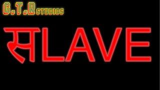 SLAVE An Animated Short | सLAVE Short Film | An Hindi Animated Short By G.T.R | Grey Tape Reviewer