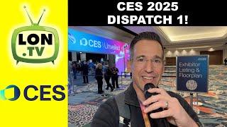 CES 2025 Dispatch 1 - Lots of Cool Tech from CES Unveiled!