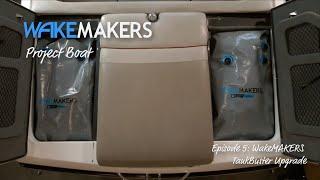 Episode 5: WakeMAKERS TankBuster Ballast Upgrade I WakeMAKERS Project Boat