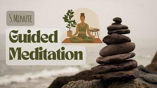 5 Minute Mindfulness Meditation  | Journey To Inner Peace Guided Meditation