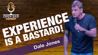 Dale Jones  Experience Is A Bastard