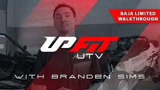 Upfit UTV | Baja Limited Overview with Branden Sims