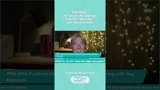 PHD #065 Highlights: Life Lessons For Startups From The “Wise Guy” - Guy Kawasaki