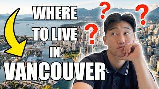 Don't know where to live in Vancouver CANADA? YOU NEED TO WATCH THIS VIDEO!