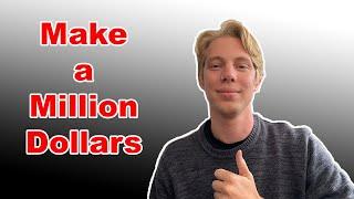 The 4 BEST Ways To Make A Million Dollars