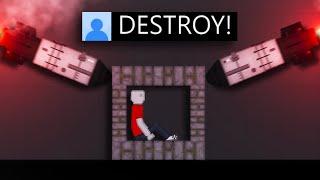 Can My Fans Destroy This Indestructible Fortress?