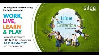 Silpa Botanica - Largest integrated open plots township @Srisailam  Highway, Hyderabad