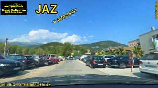 JAZ velika gužva u Avgustu 2024 - JAZ Camp [Driving to the Beach] MNE Crna Gora