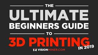 The Ultimate Beginner's Guide to 3D Printing  $500 machines up to $1,000,000 machines