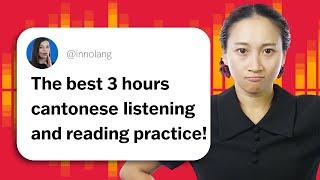 3 Hours of Listening and Reading Practice in Cantonese