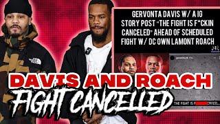 GERVONTA DAVIS AND LAMONT ROACH BOXING MATCH CANCELLED!!!