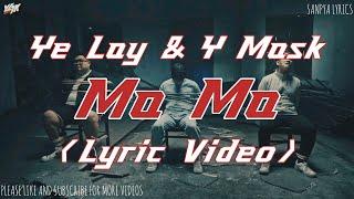 Ye Lay & Y Mask - Ma Ma (Lyric Video) by SANPYA LYRICS