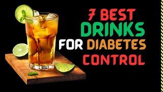 7 Best Drinks for Managing Diabetes