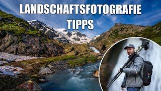 Die besten Tipps aus der Praxis - Landscape Fotografie