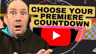 Customize Your YouTube Premiere Countdowns
