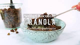 HOW TO MAKE THE BEST SALTY CHOCOLATE GRANOLA?