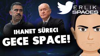 Erlik, Gece Space Baskın! | SPACE