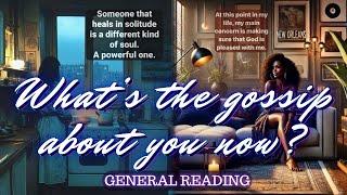 WHAT’S THE GOSSIP ABOUT YOU NOW? ️