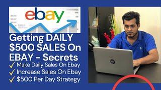 How To Get More Orders On eBay With Proof 2022 ($500 Per Day Strategy)  - Leaked Secrets