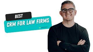 Top 8 CRM for Law Firms in 2025