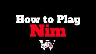 How to Play Nim