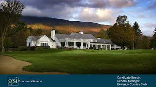 Candidate Search: General Manager, Ekwanok Country Club, Manchester, VT