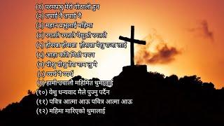 Best nonstop Nepali Christian songs collections 2024