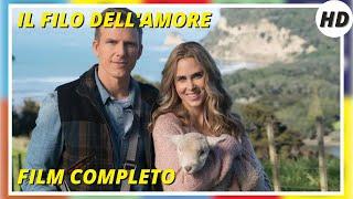 Il filo dell'amore | HD | Romantico | Film Completo in Italiano