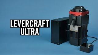 The Levercraft Ultra (Episode #4)