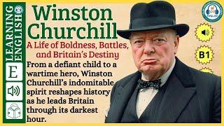 Improve your English  ⭐  Very Interesting Story - Level 3 -  Winston Churchill  | WooEnglish