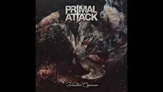 Primal Attack - Heartless Oppressor (Full Album, 2017)_HIGH