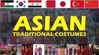 Traditional Costumes of Countries Across Asia | 48 Asian Countries