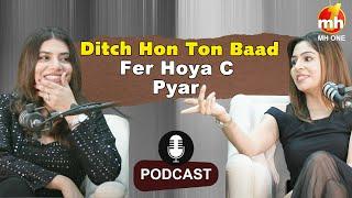 Mannat Noor: Ditch Hon Ton Baad Fer Hoya C Pyar | Sweetaj Brar | Latest Podcast 2024