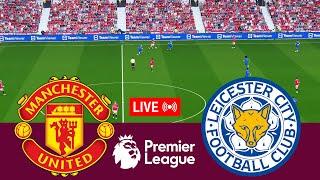 [LIVE] Manchester United vs Leicester City Premier League 24/25 Full Match - Video Game Simulation