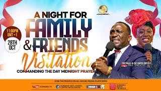 MID-NIGHT PRAYER COMMANDING THE DAY- A NIGHT FOR FAMILY AND FRIENDS VISITATION. 28-10-2024