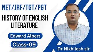 The history of English literature Edward Albert || NET/JRF@EnglishwithDrNikhilesh