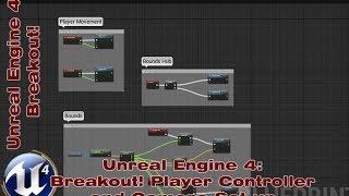 UE4 Breakout Player Controller & Camera | UE4 Blueprint Tutorial by Devin Sherry